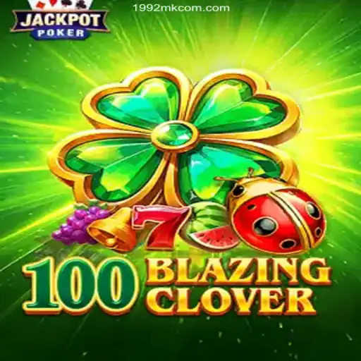 Discover the Thrills of 100BlazingClover: Your Ultimate Gaming Experience at 1992MK.COM